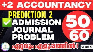🔥PREDICTION 2🔥Sure Problem Answering|Admission of a partner|Plus Two Accountancy|Public Exam 2025