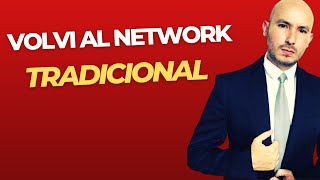 🔥En el Network tradicional me SIENTO EN CASA!. ya no hago Negocio Digital.