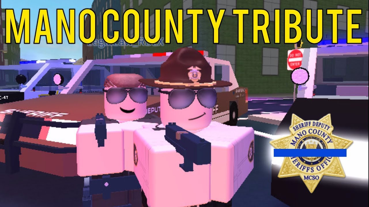 Deputy Down Mcso Tribute By Iiawesomelaw - roblox mano county funny moments