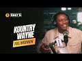 The Blueprint: How Kountry Wayne Became a Digital Mogul | SWAY’S UNIVERSE