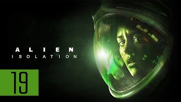 Alien: Isolation - Let