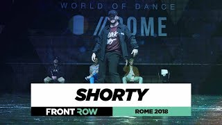 Shorty | FrontRow | World of Dance Rome 2018 | #WODIT18