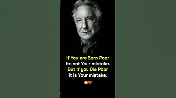 If you are born poor it