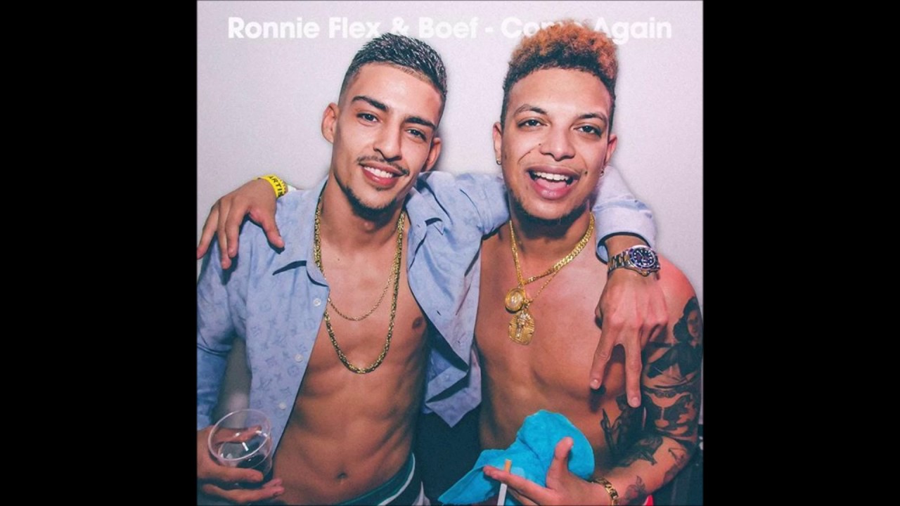 Ronnie Flex ft. Boef Come Again (prod. by Boaz van de Beatz, Afro