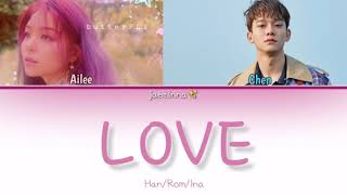 Ailee (에일리) ft. Chen (첸) - Love Color Coded Lyrics [Han/Rom/Ina]