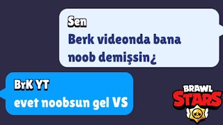 Vs Gel Noob Dedi ? w/ @BRKbs88 - Brawl Stars