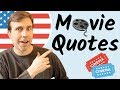 FAMOUS MOVIE QUOTES EXPLAINED | Improve Your English Fluency