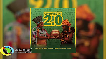 Yvonne Chaka Chaka - Umqombothi 2.0 [Feat. Amanda Black](Official Audio)