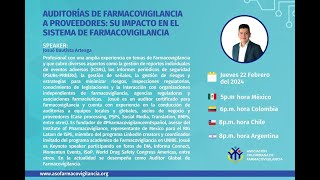 #webinar Auditorías de Farmacovigilancia a Proveedores:Su impacto en el sistema de Farmacovigilancia