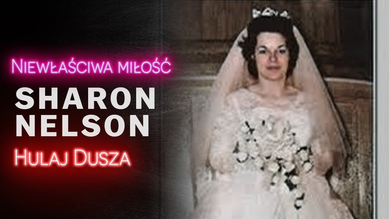 Niewłaściwa Miłość / Sharon, jej partnerzy i niebezpieczne związki / HULAJ DUSZA HISTORIE KRYMINALNE