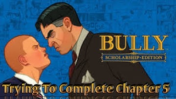 CHAPTER 5 ENDING | BULLY ANNIVERSARY EDITION GamePlay Walkthrough LIVE With Credits.,..