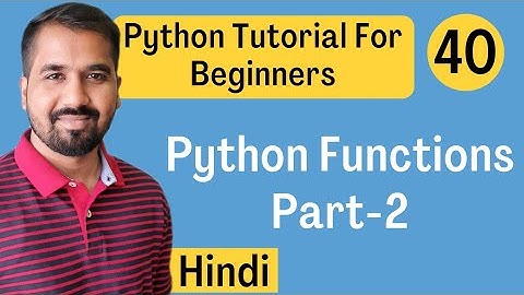 Python Functions Part-2 Explained in Hindi l Python Tutorial For Beginners