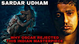 Oscar Rejected Indian Biopic Sardar Udham Deep Analysis