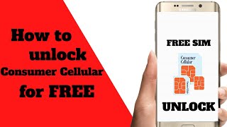 Unlock Consumer Cellular Phone - Carrier Unlock Consumer Cellular