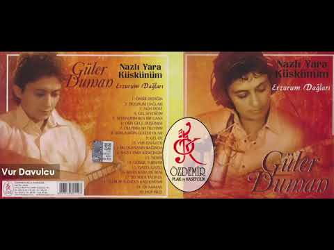 Güler Duman– Vur Davulcu