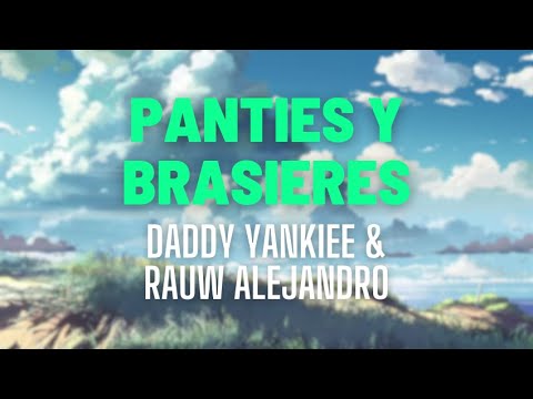 Rauw Alejandro x Daddy Yankee PANTIES Y BRASIERES (Lyrics Letra) YouTube