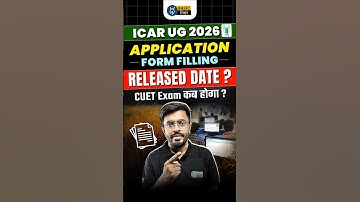 ICAR UG 2026 : Application Form Date, Exam Date, Result Date #cuet #icar