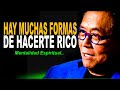 Hay Muchas FORMAS de hacerte RICO -  La importancia del Enfoque Espiritual - ROBERT KIYOSAKI