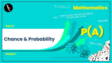 संयोग और प्रायिकता  | Part 2/3 | Chance and Probability | Hindi | Class 7