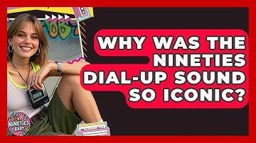 Why Was The Nineties Dial-up Sound So Iconic? - I