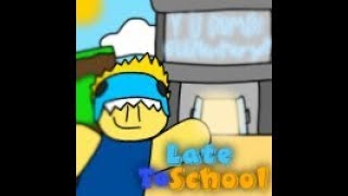 Late To School!!!