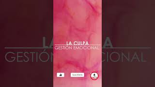 #laculpa | Gestión Emocional - NUEVO VIDEO!
