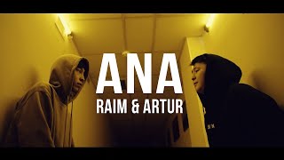 Raim(Райм)&Artur(Артур) Ana(Ана) караоке, текст, lyrics