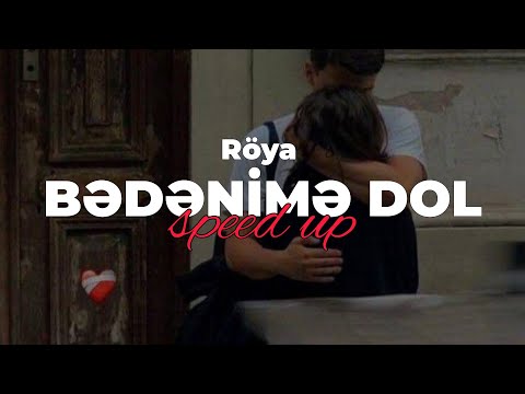 Röya - Bədənimə Dol (Speed Up)