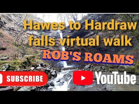 Hawes to Hardraw falls virtual walking tour