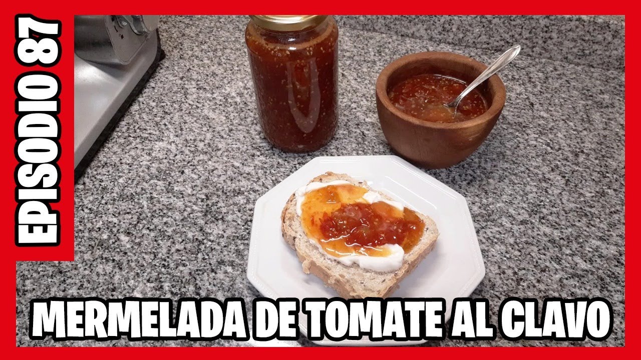 DULCE DE TOMATE AL CLAVO, RECETA DE TEMPORADA 🍅🍅🍅🍅🍅🍅🍅🍅