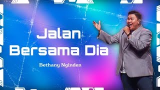Jalan Bersama Dia (Yesus Manise) | Bethany Nginden cover