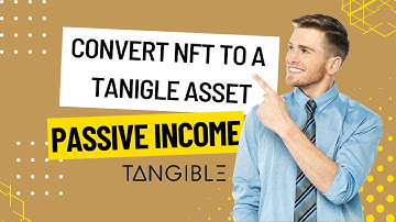 Tangible project TNGBL- Convert NFTs to real world assets - hedging investments strategies