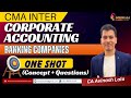 CMA Inter Corp Acc Banking Companies |One Shot Revision with Question Practice | CA Avinash Lala