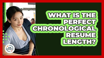What Is The Perfect Chronological Resume Length? - Job Success Network