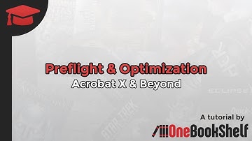 Preflight & Optimization: Acrobat X and Beyond