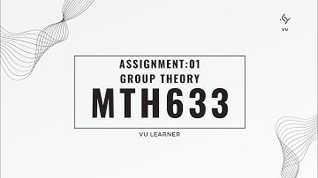 Mth633 Assignment:01 solution spring 2024|Mth633 Assignment 1 solution by Dr.Shehzad Faizi