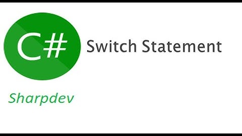 Switch Statement | C# switch statement