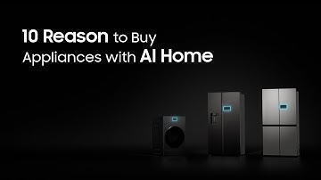 Samsung Bespoke AI 2025 - 10 reasons to buy appliances with AI Home