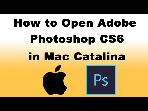 How to Open Adobe Photoshop CS6 in Mac Catalina