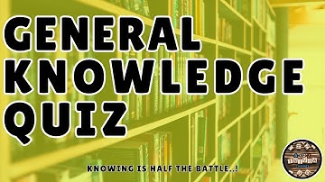 A to Z General Knowledge Quiz 263rd Edition - Put Your Comprehensive Trivia Skills To The Test!