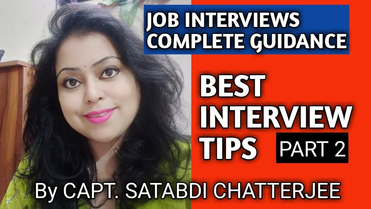 JOB INTERVIEWS COMPLETE GUIDANCE ( PART - 2 ) - YouTube