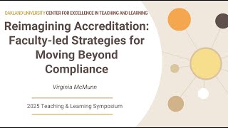 Reimagining Accreditation: Faculty-led Strategies for Moving Beyond Compliance Reimagining Accreditation: Faculty-led Strategies for Moving Beyond Compliance