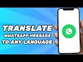 How To Translate WhatsApp Message To Any Language Simple
