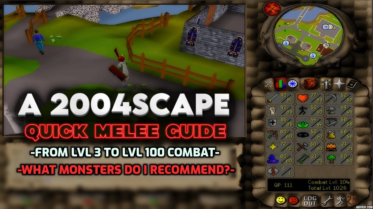 A Quick Melee Guide for 2004Scapers (from Lvl 3 to Lvl 100)