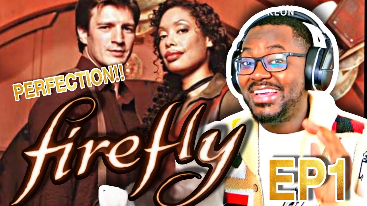 I fell in love with!!! | FIREFLY EPISODE 1 ( SERENITY ) | REACTION & COMMENTARY ( Foxtaco)