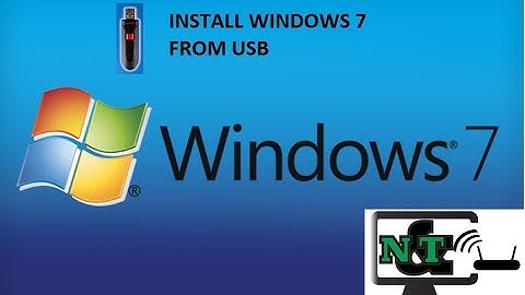 INSTALL WINDOWS 7 FROM USB DRIVE 2020