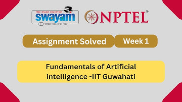 Fundamentals of Artificial intelligence Week 1 || NPTEL ANSWERS || MY SWAYAM || #nptel #nptel2024