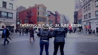 Twerking in Public - 5K Subscribers | Chris Klemens