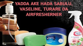 Yadda ake hada Sabulu, Vaseline, Turare da Airfresherner screenshot 1