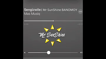 Mas Musiq - Sengizwile (Mr SunShine BANOMOYA Edit)   #Amapiano #SouthAfricanHouse #MashUp